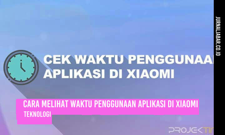 Cara Melihat Waktu Penggunaan Aplikasi di Xiaomi