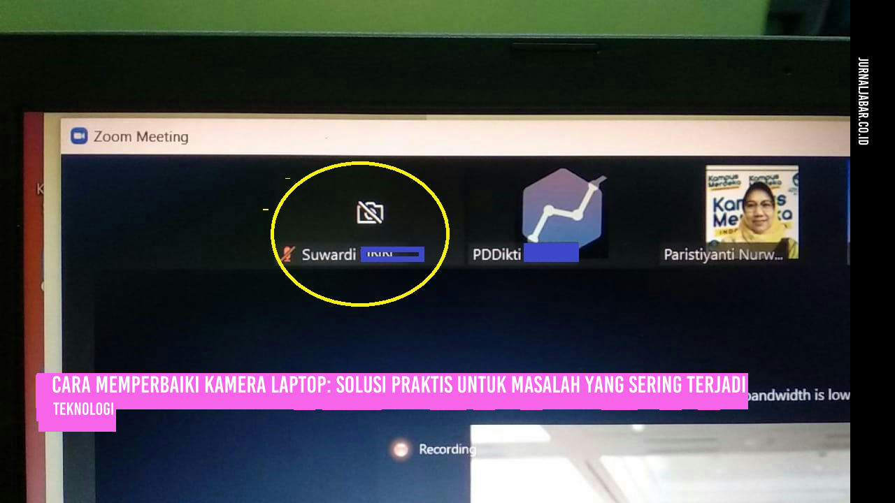 Cara Memperbaiki Kamera Laptop: Solusi Praktis untuk Masalah yang Sering Terjadi