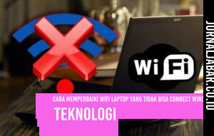 Cara Memperbaiki Wifi Laptop yang Tidak Bisa Connect Windows 7