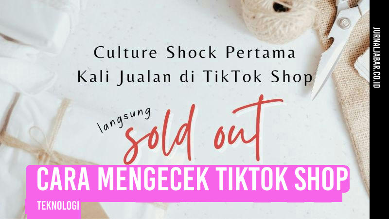 Cara Mengecek TikTok Shop