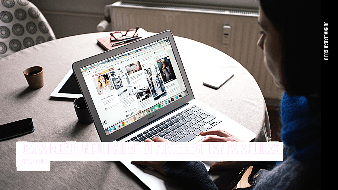 Cara Mengunduh Video di Pinterest Tanpa Aplikasi