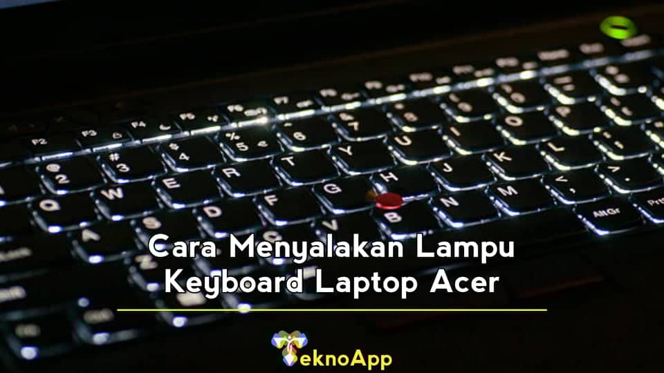 Mengenal Lebih Dekat Cara Menyalakan Laptop Acer