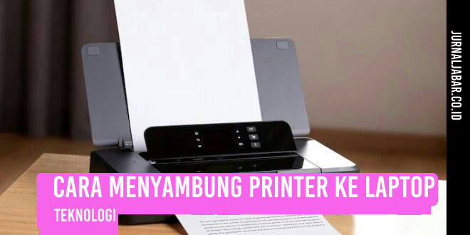 Cara Menyambung Printer ke Laptop