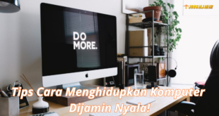 Cara Menghidupkan Komputer