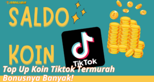 Top Up Koin Tiktok Termurah – Bonusnya Banyak!